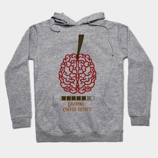 Coffee effect on brain.best mug gift for your coffee lover friend Hoodie